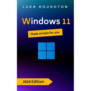 Windows 11: Made simple for you