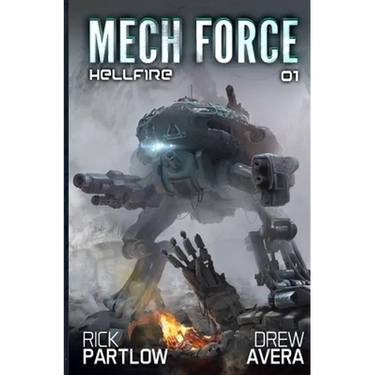 Hellfire: A Military Sci-Fi Mech Series