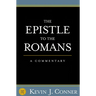 Epistle to the Romans: A Commentary