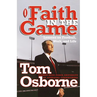Faith in the Game: Lessons on Football, Work, and Life