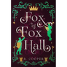Fox of Fox Hall