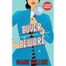 Buyer, Beware (Large Print Edition): A Samantha Kidd Mystery