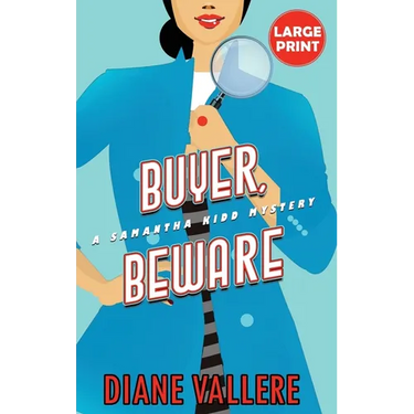 Buyer, Beware (Large Print Edition): A Samantha Kidd Mystery