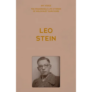 My Voice: Leo Stein: The Story of My Life