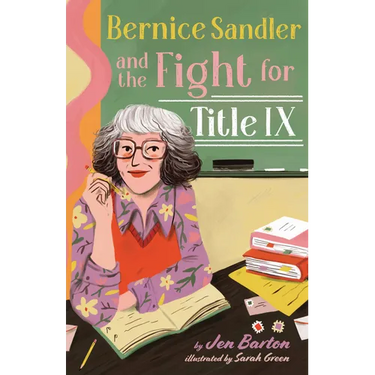 Bernice Sandler and the Fight for Title IX