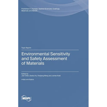 Environmental Sensitivity and Safety Assessment of Materials