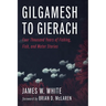 Gilgamesh to Gierach: Four Thousand Years of Fishing, Fish, and Water Stories
