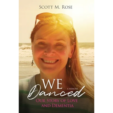 We Danced: Our Story of Love and Dementia