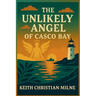 The Unlikely Angel of Casco Bay