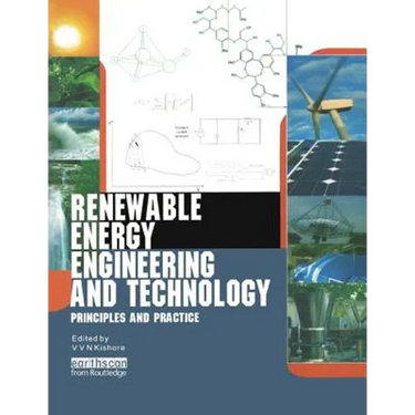 Renewable Energy Engineering and Technology: Principles and Practice