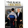 From Oil Rags To Riches: How to Live a Life Rich with Purpose