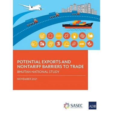 Potential Exports and Nontariff Barriers to Trade: Bhutan National Study