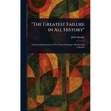 "The Greatest Failure in All History"