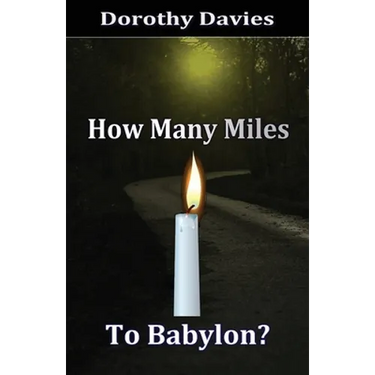 How Many Miles To Babylon?