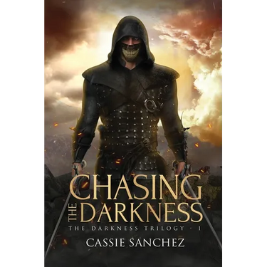 Chasing the Darkness: The Darkness Trilogy - 1