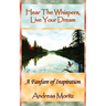 Hear The Whispers, Live Your Dream