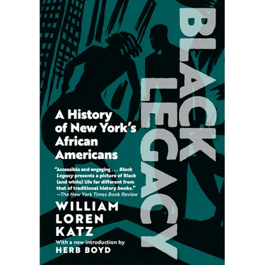 Black Legacy: A History of New York's African Americans