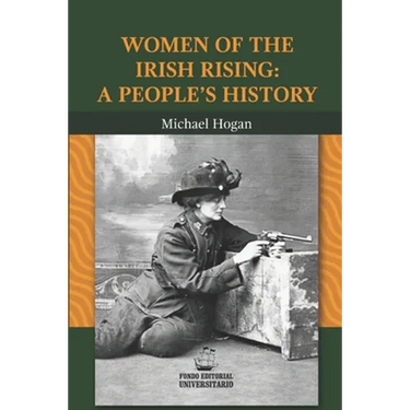 Women of the Irish Rising: A People's History