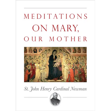 Meditations on Mary, Our Mother