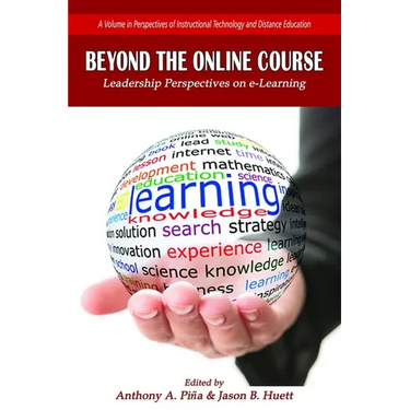 Beyond the Online Course: Leadership Perspectives on E-Learning