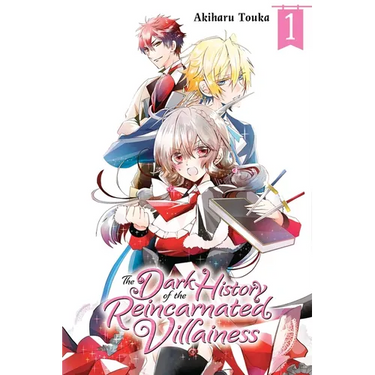 The Dark History of the Reincarnated Villainess, Vol. 1: Volume 1