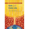 Faith and Public Life: Rethinking Church in the 21st Century