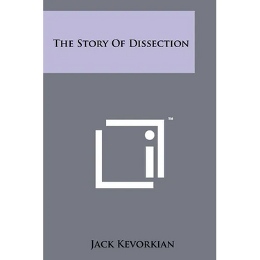 The Story Of Dissection