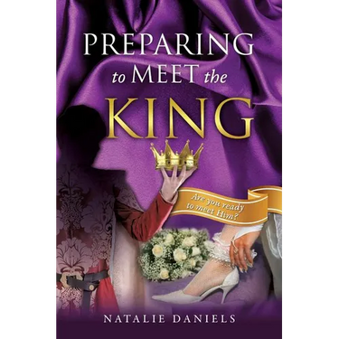 Preparing to Meet the King
