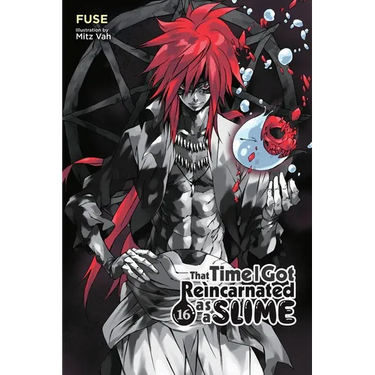 That Time I Got Reincarnated as a Slime, Vol. 16 (Light Novel): Volume 16