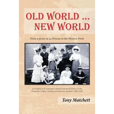Old World ... New World: From a picnic at La Perouse to the Western Front