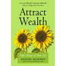 Attract Wealth: Take Charge of Your Life