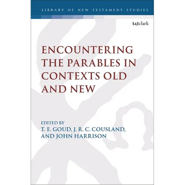 Encountering the Parables in Contexts Old and New