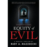 Equity of Evil