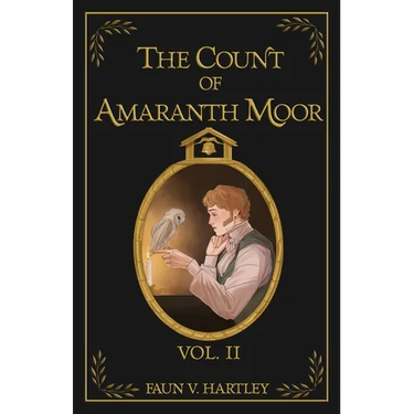 The Count of Amaranth Moor, Vol. 2