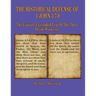 The Historical Defense of 1 John 5: 7-8: The Unjustly Exscinded Text of the Three Divine Witnesses