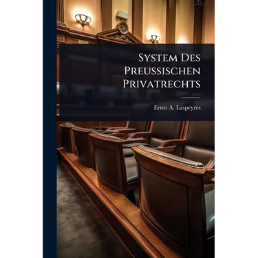 System Des Preußischen Privatrechts