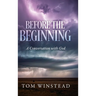 Before the Beginning: A Conversation with God
