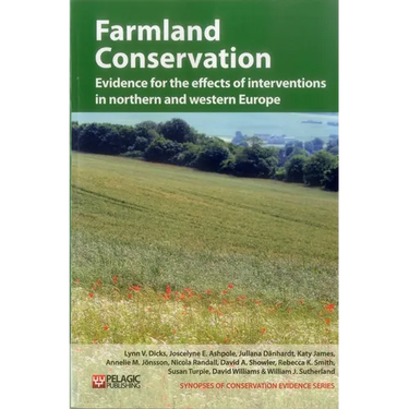 Farmland Conservation: Evidence for the Effects of Interventions in Northern and Western Europe