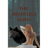 The Heartless Alpha
