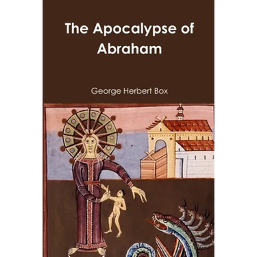 The Apocalypse of Abraham