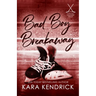Bad Boy Breakaway: A Small Town Enemies to Lovers Hockey Romance