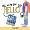 The Way We Say Hello