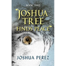 Joshua Tree Finds Peace, Book Two