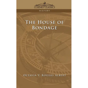 The House of Bondage