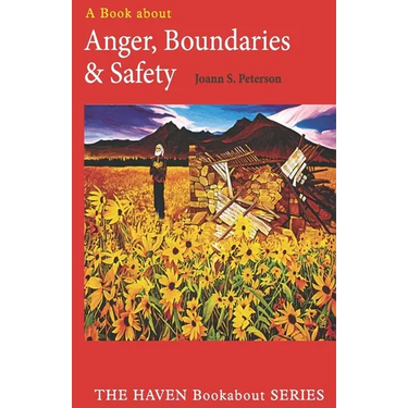 Anger, Boundaries and Safety