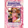 The Essential Galley Companion: Recipes and Provisioning Advice for Your Boating Adventures