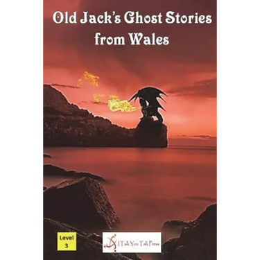 Old Jack's Ghost Stories from Wales