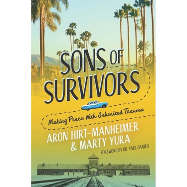 Sons of Survivors, Making Peace with Inherited Trauma