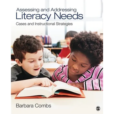 Assessing and Addressing Literacy Needs: Cases and Instructional Strategies