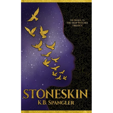 Stoneskin: Prequel to the Deep Witches Trilogy